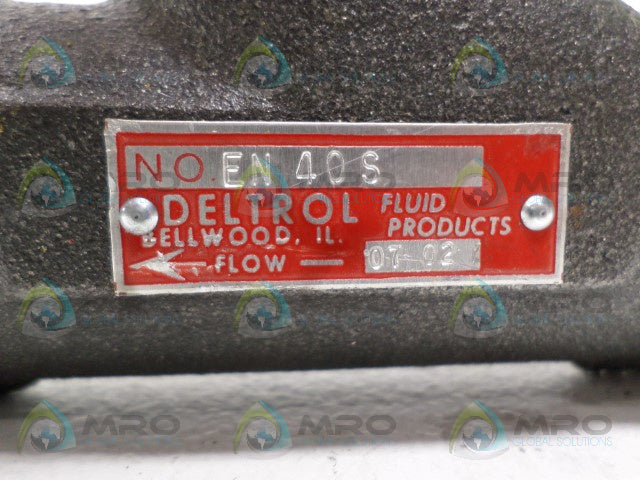 DELTROL EN40S NEEDLE VALVE *NEW NO BOX*
