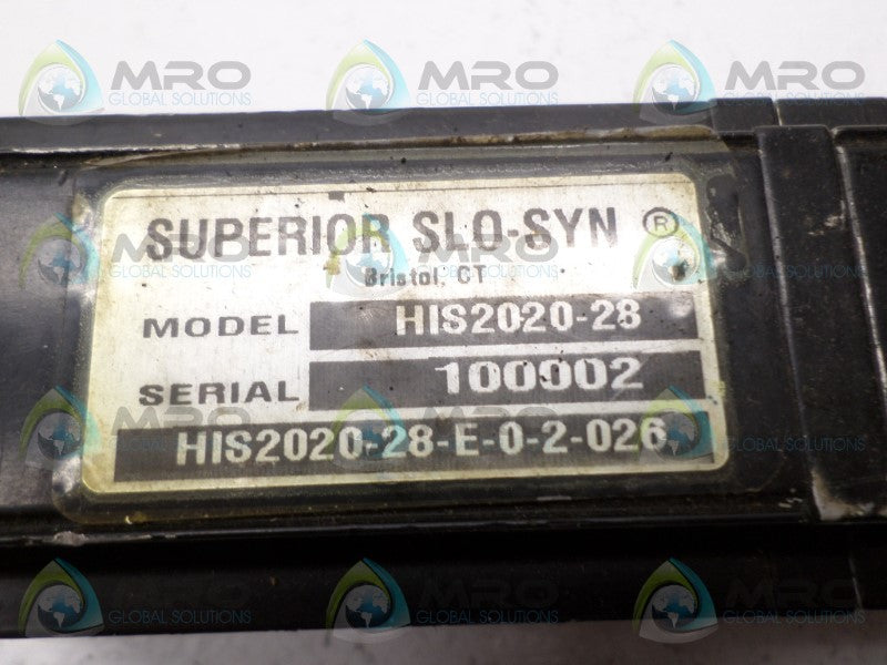 SUPERIOR SLO-SYN HIS2020-28-E-0-2-026 SERVO MOTOR *USED*