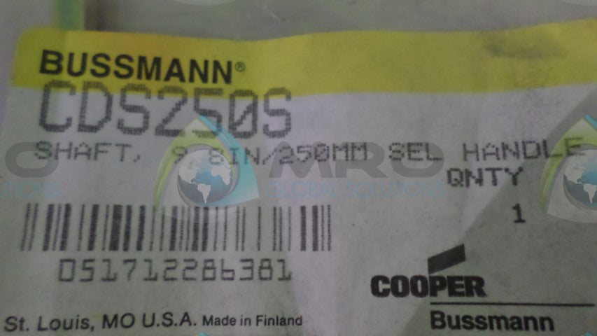 BUSSMANN CDS250S SHAFT *NEW IN BAG*