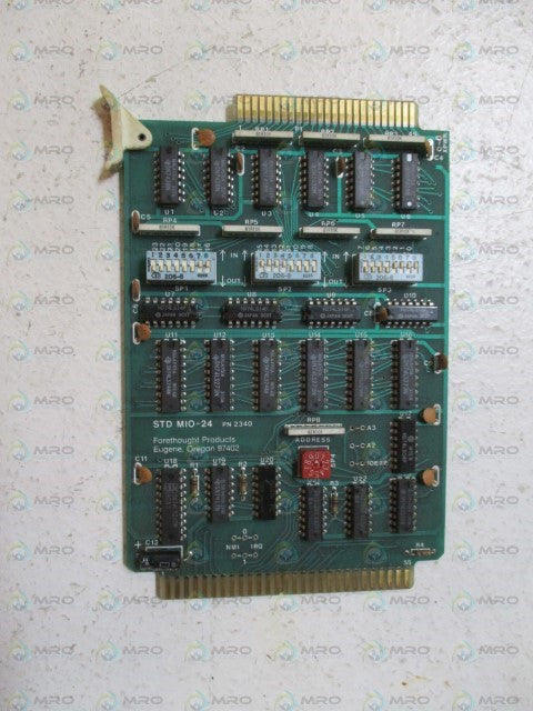 FORETHOUGHT PRODUCTS STD MIO-24 2340 CIRCUIT BOARD *USED*