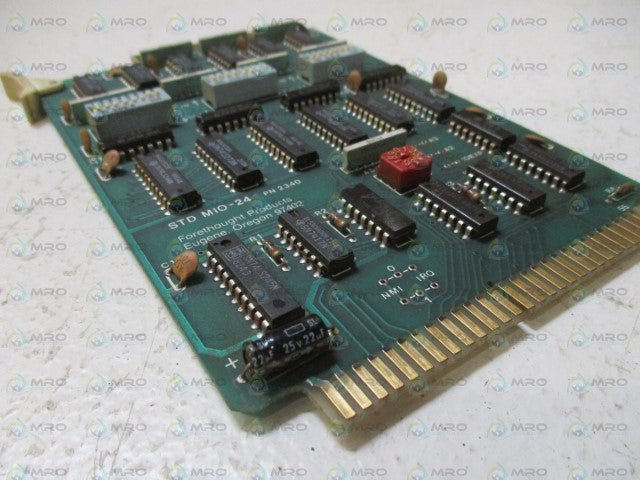 FORETHOUGHT PRODUCTS STD MIO-24 2340 CIRCUIT BOARD *USED*