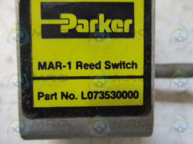 PARKER L073530000 REED SWITCH *USED*