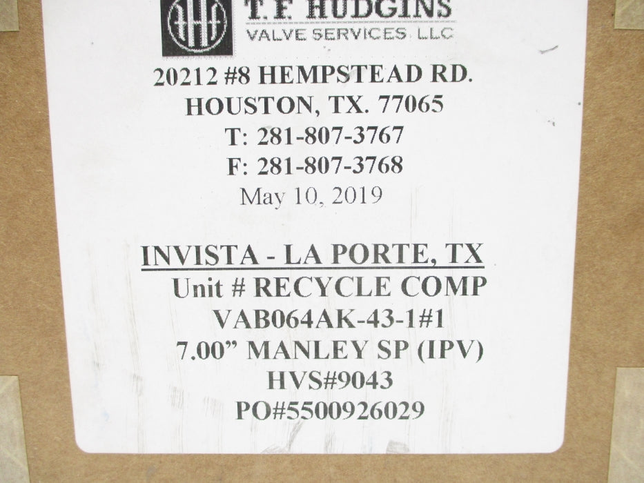 T.F. HUDGINS VALVE SERVICES VAB064AK-43-1#1 5500926029 7.00" NSFS