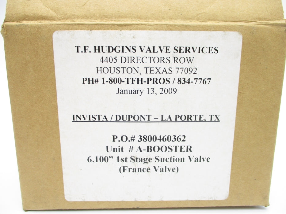 T.F. HUDGINS VALVE SERVICES 3800460362 6.100" NSMP