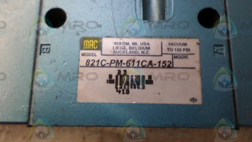 MAC 821C-PM-611CA-152 SOLENOID VALVE *USED*