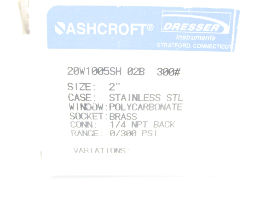 ASHCROFT 20W1005SH02B300# 0-300PSI NSMP