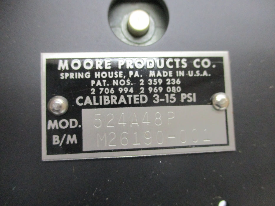 MOORE PRODUCTS 524A48P M26190-001 3-15PSI NSNP