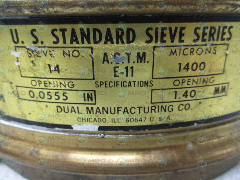 DUAL ASTM E-11 NO. 14 SIEVE 0.0555" 1.40MM *USED*