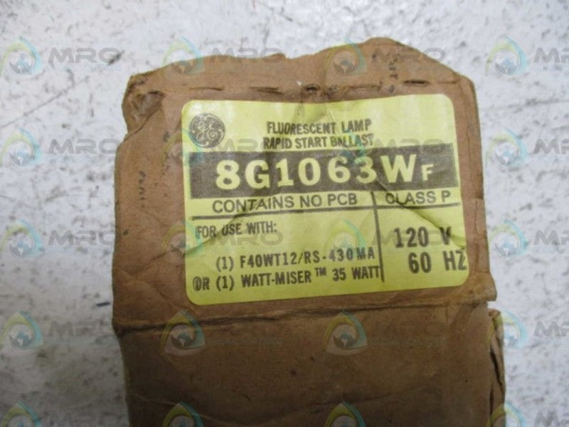 GENERAL ELECTRIC 8G1063W ELECTRIC RAPID START BALLAST *NEW IN BOX*