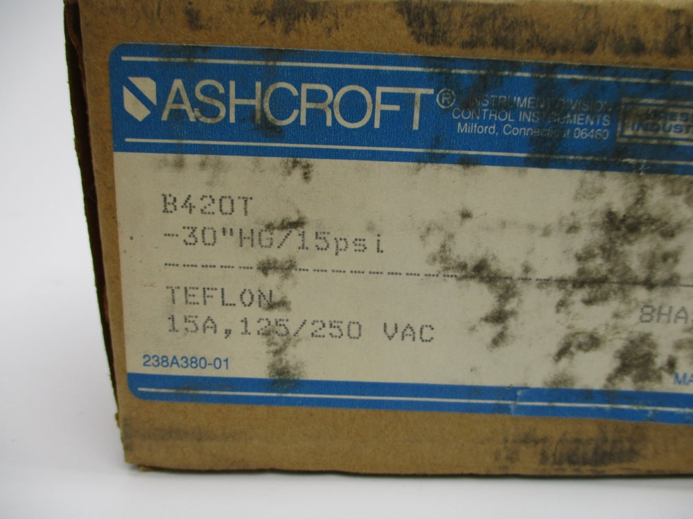 ASHCROFT B420T 125/250VAC 15A -30"HG/15PSI NSMP