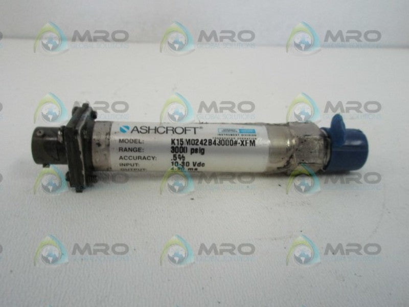 ASHCROFT K15M0242B43000 PRESSURE TRANSDUCER  UNMP