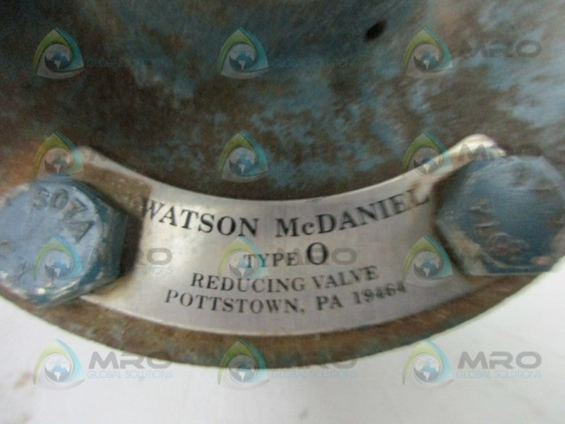 WATSON MCDANIEL TYPE 0 REDUCING VALVE  UNMP