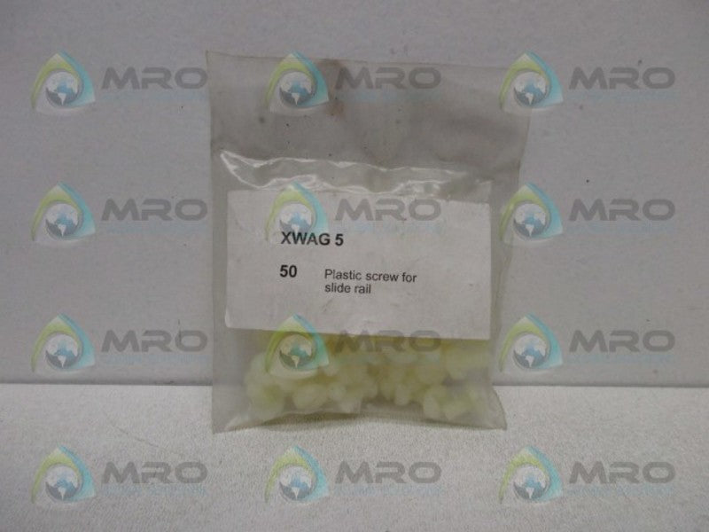 INDUSTRIAL MRO XWAG-5 PLASTIC SCREW FOR SLIDE RAIL (PK OF 50) * NEW IN BAG *