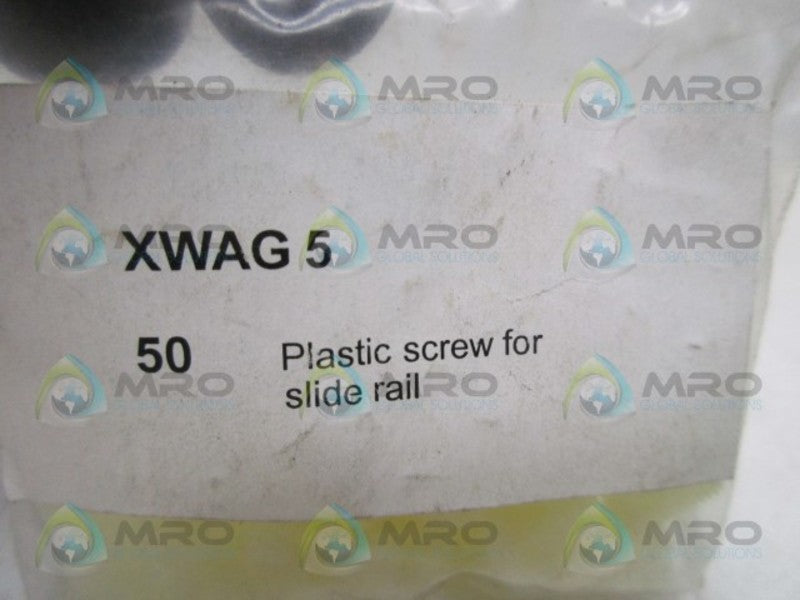 INDUSTRIAL MRO XWAG-5 PLASTIC SCREW FOR SLIDE RAIL (PK OF 50) * NEW IN BAG *