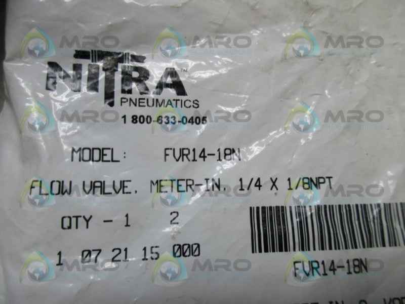 NITRA FVR14-18N ELBOW FLOW CONTROL VALVE (PK OF 2) * NEW IN FACTORY BAG *