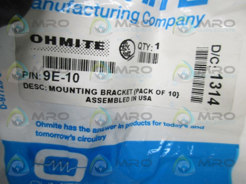 OHMITE 9E-10 MOUNTING BRACKET (PK OF 10) * NEW IN FACTORY BAG *