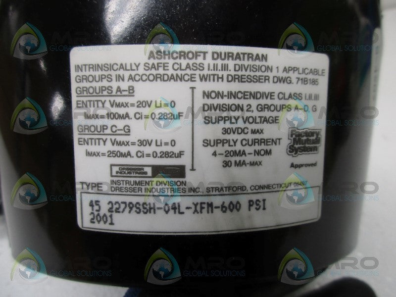 ASHCROFT 45-2279SSH-04L-SFM-600 PRESSURE TRANSMITTER NSNP
