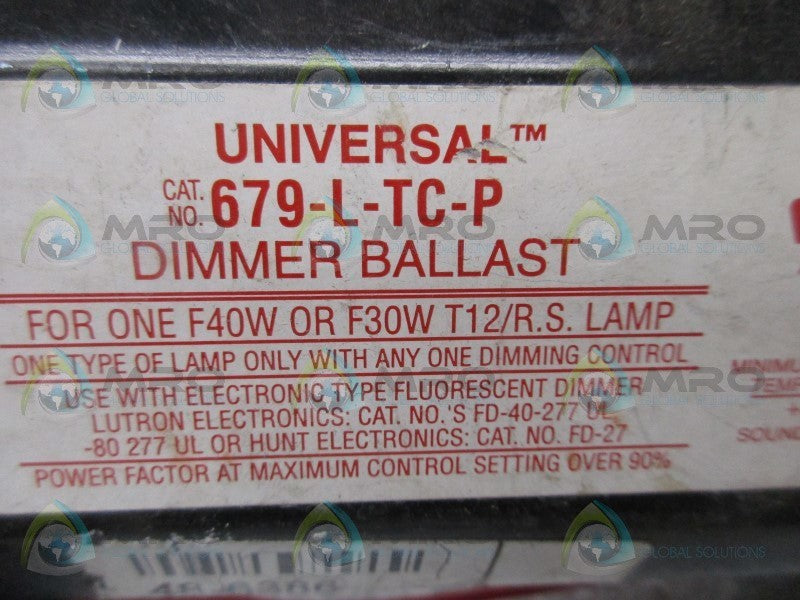 UNIVERSAL 679LTCP DIMMER BALLAST  NSNP
