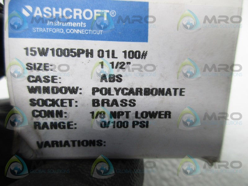 ASHCROFT 15W1005PH01L100# PRESSURE GAUGE 0-100PSI  NSMP