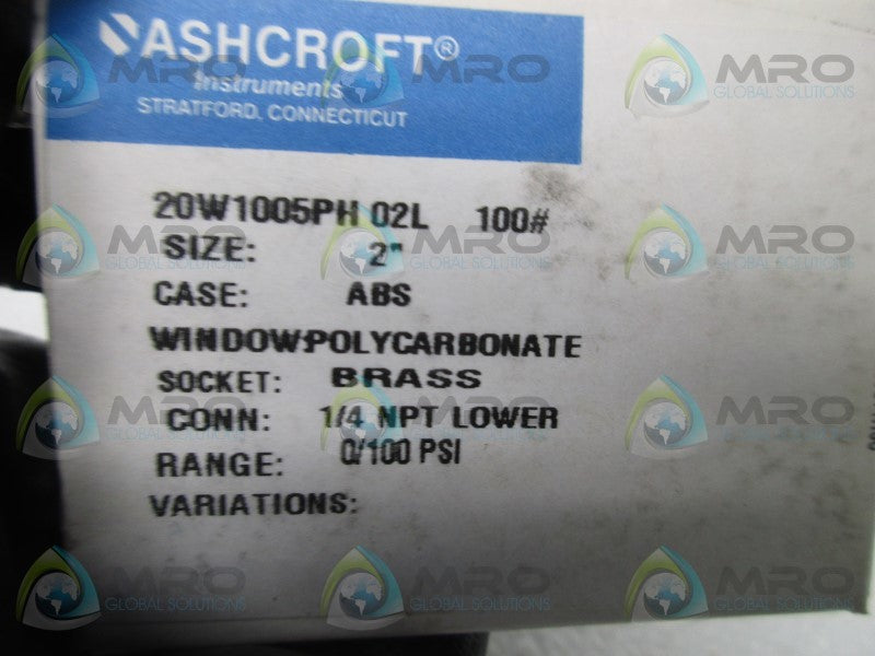 ASHCROFT 20W1005PH02L100# PRESSURE GAUGE 0-100PSI  NSMP