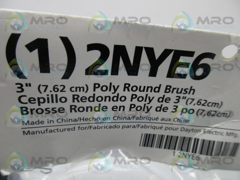 DAYTON 2NYE6 POLY ROUND BRUSH 3" * NEW IN FACTORY BAG *