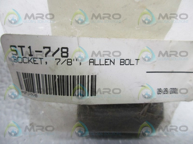 INDUSTRIAL MRO ST1-7/8 ALLEN BOLT SOCKET * NEW IN FACTORY BAG *