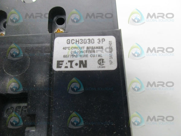 EATON GCH3030 CIRCUIT BREAKER (AS PICTURED)  NSNP