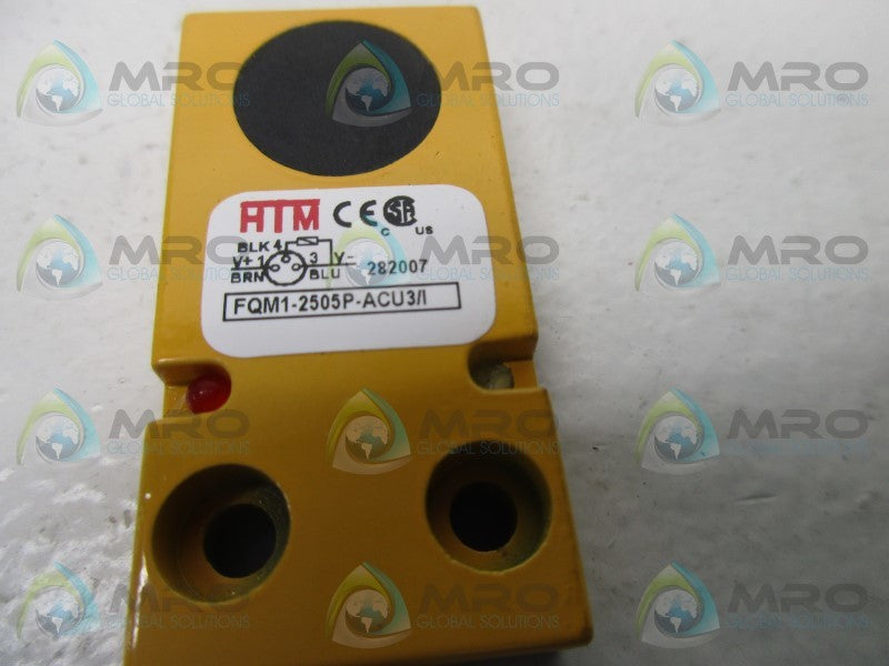 HTM FQM1-2505P-ACU3/1 PROXIMITY SENSOR * NEW IN FACTORY BAG *