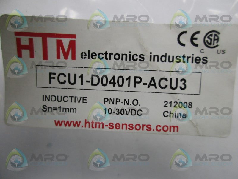 HTM FCU1-D0401P-ACU3 INDUCTIVE PROXIMITY SENSOR * NEW IN FACTORY BAG *