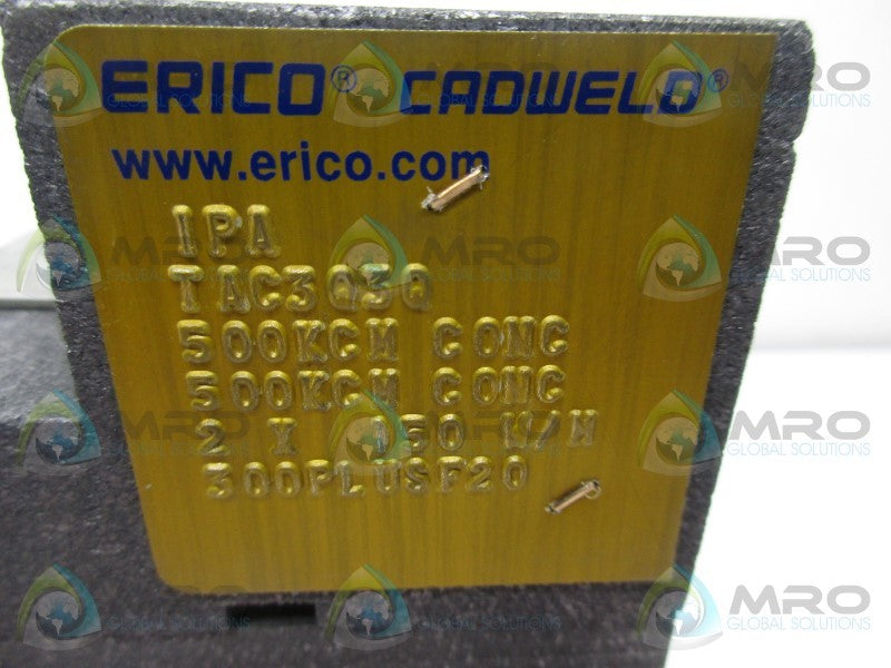 ERICO CADWELD TAC3030 HORIZONTAL TEE CONNECTION  NSMP