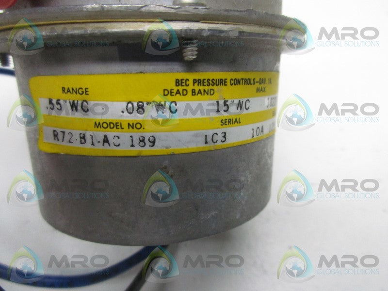 BEC PRESSURE CONTROLS R72-B1-AC-189 PRESSURE SWITCH UNMP