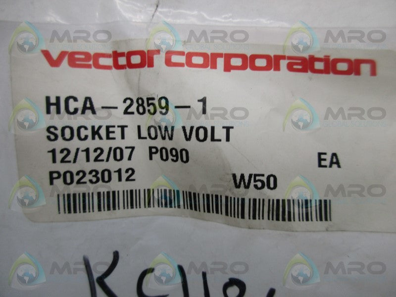 VECTOR HCA-2859-1 SOCKET LOW VOLT  NSMP