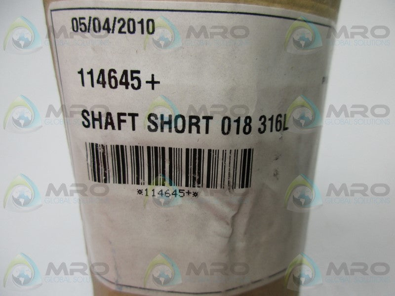 SPX 114645+ SHAFT SHORT 018 316L  NSFS