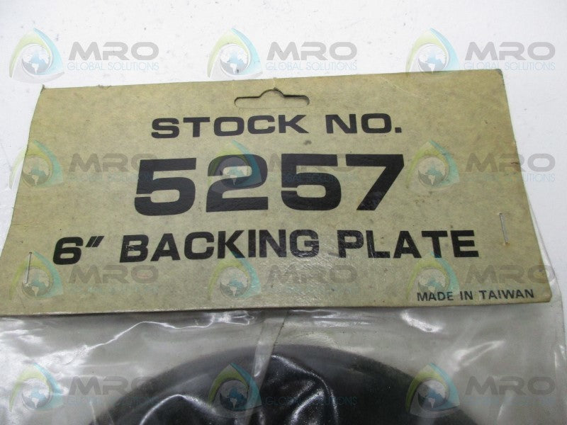 INDUSTRIAL MRO 5257 6" BACKING PLATE * NEW IN FACTORY BAG *