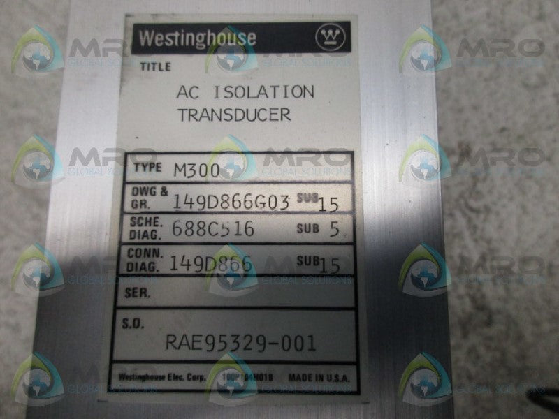 WESTINGHOUSE M300 149D866G03 AC ISOLATION TRANSDUCER  UNMP
