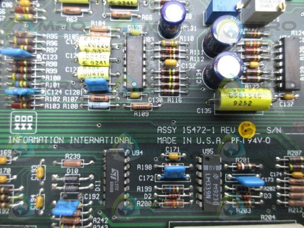 INFORMATION INTERNATIONAL 15472-1 CIRCUIT BOARD  UNMP