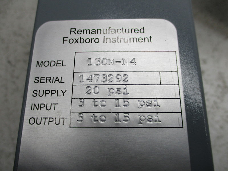 FOXBORO 130M-N4 * REMANUFACTURED *