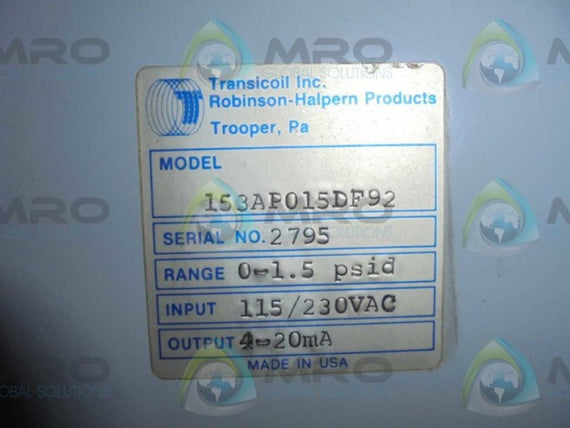 TRANSICOIL INC. ROBINSON-HALPERN PRODUCTS 153AP015DF92 * NEW NO BOX *