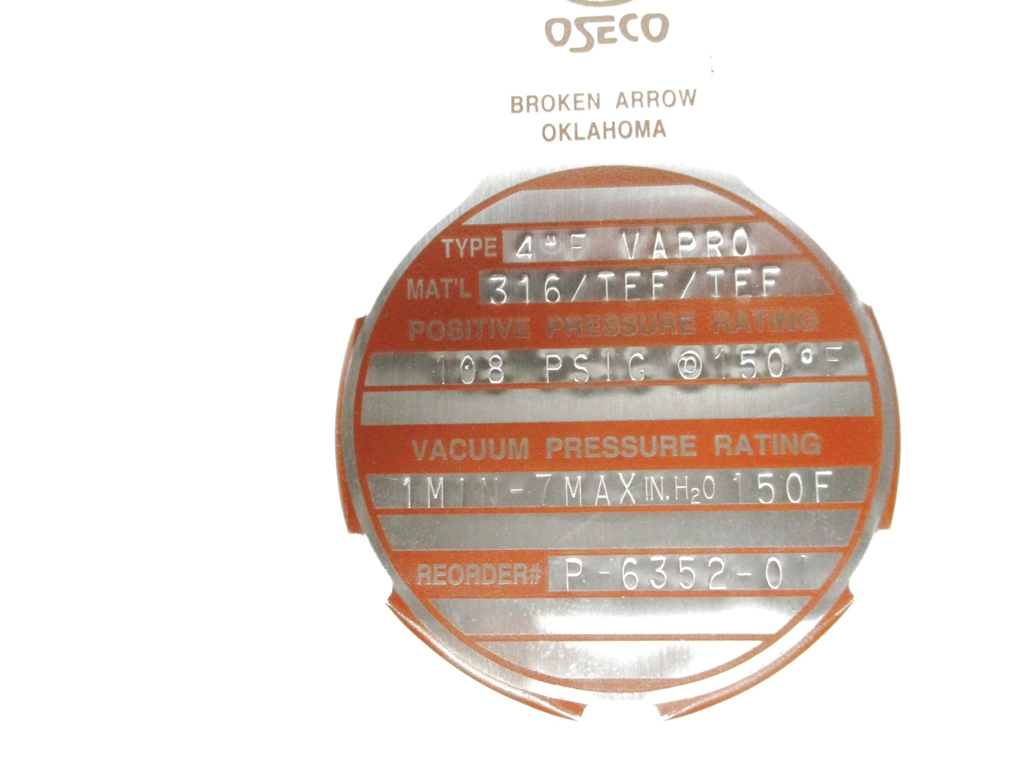 OSECO P-6352-01 TYPE 4"F VAPRO 108 PSIG @ 150 NSMP