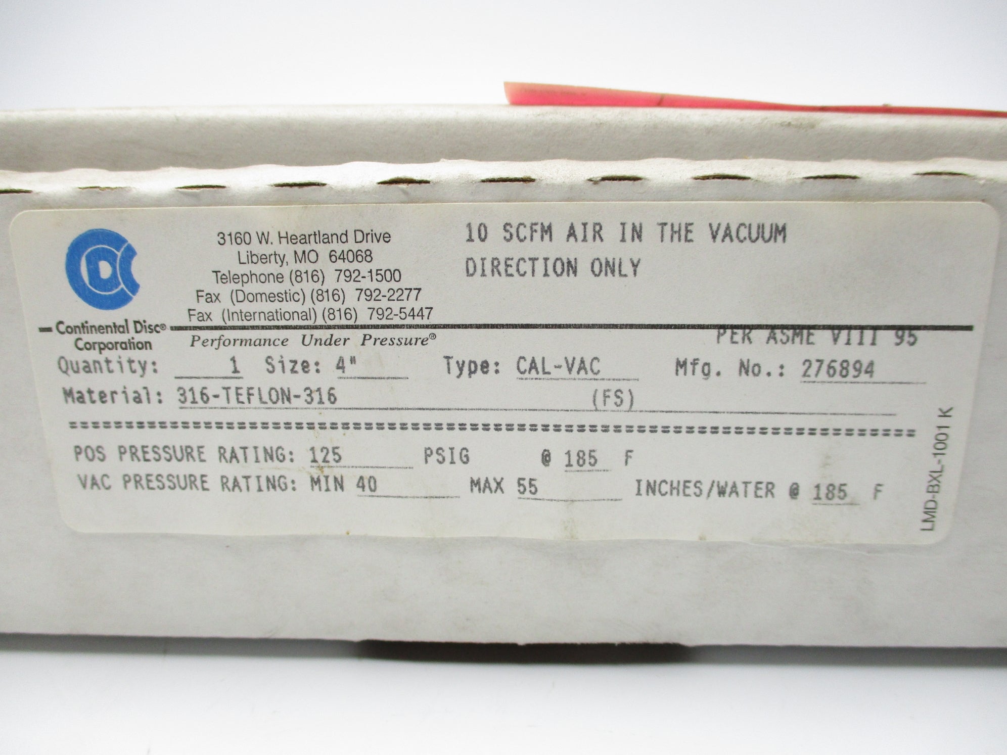 CDC 276894 TYPE CAL-VAC 4" 125 PSIG @ 185 NSFS
