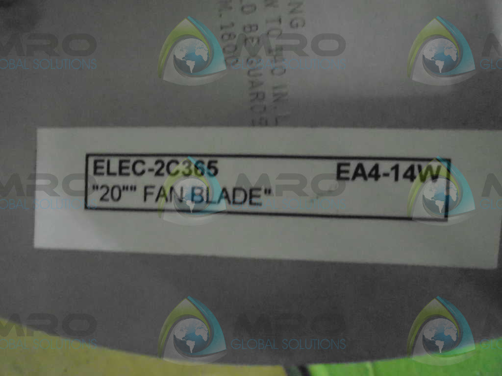 ELEC-2C365 EA4-14W 20"FAN BLADE *NEW NO BOX*