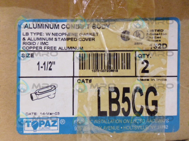 TOPAZ LB5CG ALUMINIUM CONDUIT BODY 1-1/2" (BOX OF 2) *NEW IN BOX*