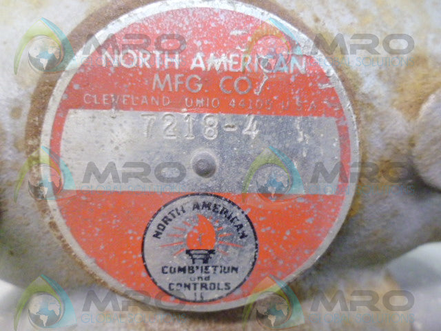 NORTH AMERICAN 7218-4 REGULATOR VALVE *USED*