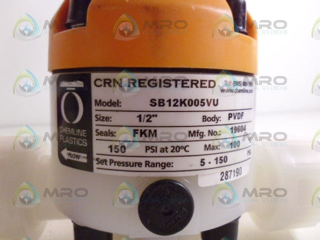 CHEMLINE PLASTICS SB12K005VU BACK PRESSURE/PRESSURE RELIEF VALVE *USED*