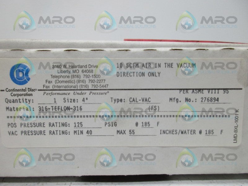 CONTINENTAL DISC 4" CAL-VAC RUPTURE DISK 125 PSIG @ 185 *FACTORY SEALED*