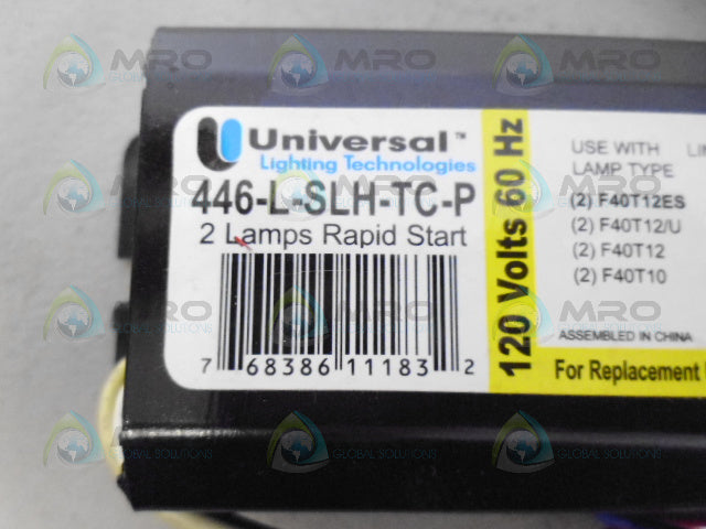 UNIVERSAL 446LSLHTCP0001 2 LAMPS RAPID START *NEW IN BOX*
