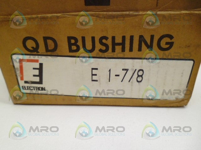 ELECTRON E-1-7/8 BUSHING *NEW IN BOX*