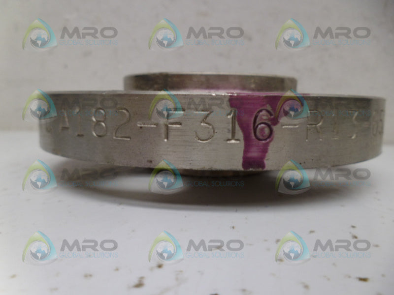 INDUSTRIAL MRO A182-F316-R13-6522 FLANGE *USED*