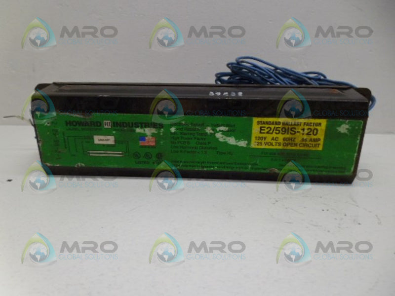 HOWARD INDUSTRIES E2/59IS-120 BALLAST UNMP