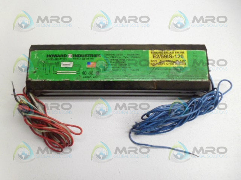 HOWARD INDUSTRIES E2/59IS-120 BALLAST UNMP